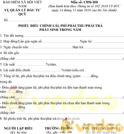 Mẫu số C89b-HD: Phiếu điều chỉnh lãi, phí phải thu, trả phát sinh trong năm