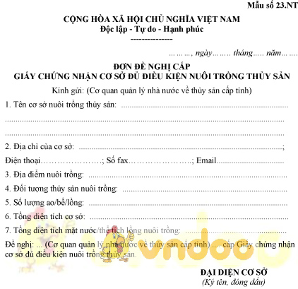 Mẫu số 23.NT: Đơn đề nghị cấp giấy chứng nhận cơ sở đủ điều kiện nuôi trồng thủy sản