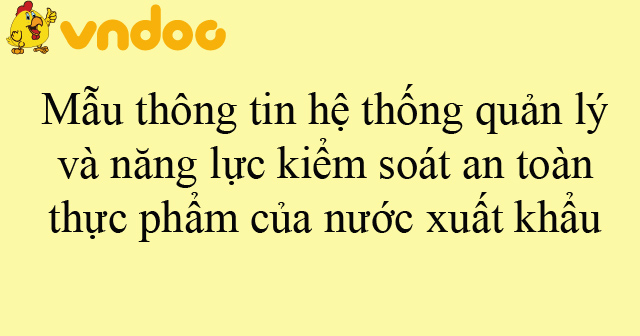 Mẫu thông tin hệ thống quản lý và năng lực kiểm soát an toàn thực phẩm ...