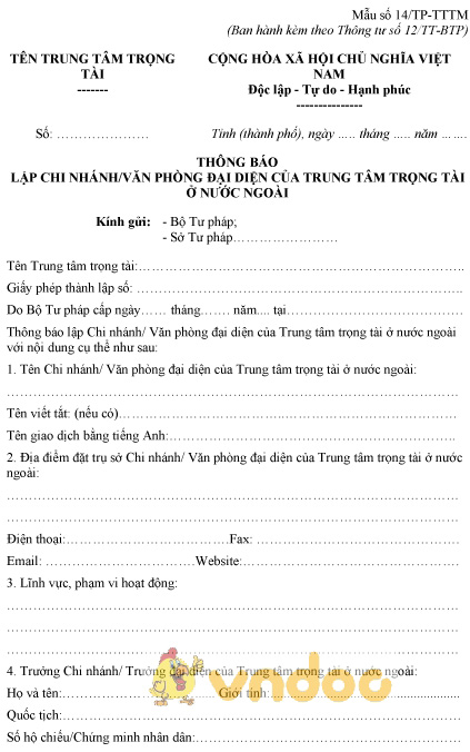 Mẫu số 14/TP-TTTM: Thông báo lập chi nhánh, văn phòng địa diện của trung tâm trọng tài ở nước ngoài