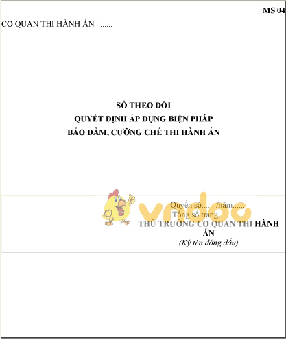 Mẫu sổ theo dõi quyết định áp dụng biện pháp bảo đảm, cưỡng chế thi hành án