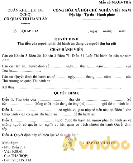 Mẫu số 30/QĐ-THA: Quyết định thu tiền của người phải thi hành án đang do người thứ ba giữ
