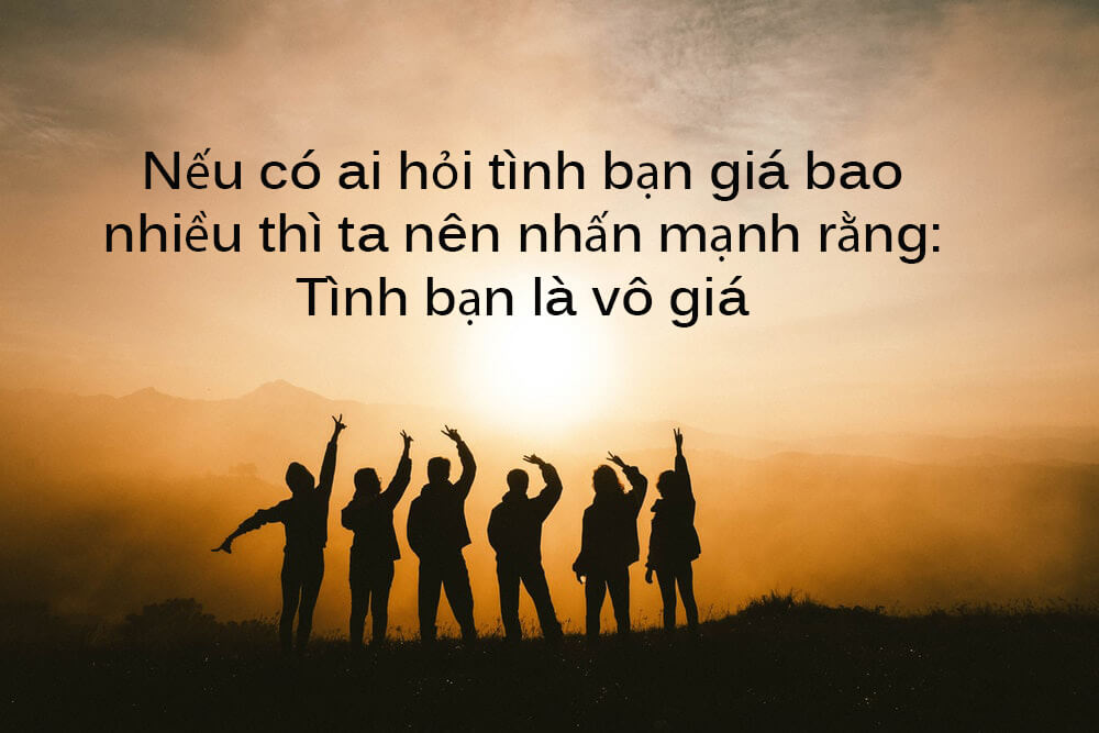 Những câu nói hay về tình bạn đẹp