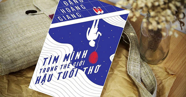 Review sách Tìm mình trong thế giới hậu tuổi thơ