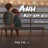 Lời bài hát Anh kết em rồi (Anh thích em rồi)