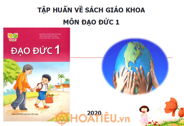 Slide bài giảng tập huấn giáo viên môn Đạo đức