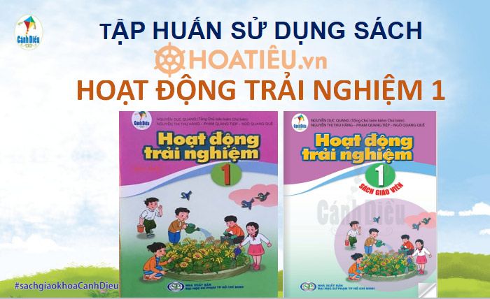 Slide bài giảng tập huấn giáo viên môn Hoạt động trải nghiệm