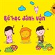 Cách đánh vần tiếng Việt 2022