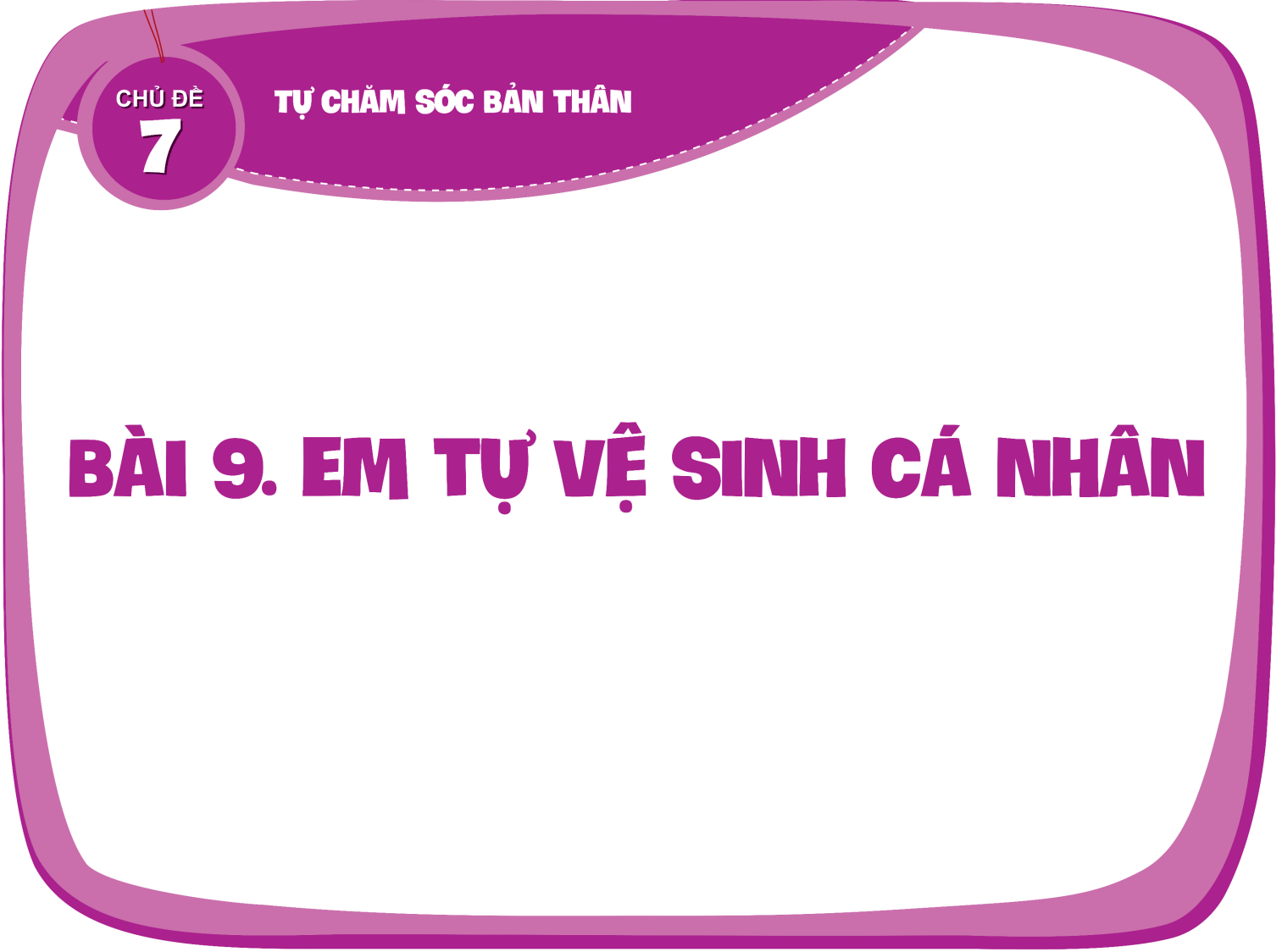 Bài 8: Em thực hiện tốt nội quy trường lớp