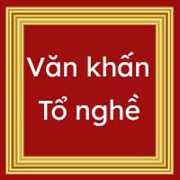 Văn khấn cúng tổ nghề 2025 chuẩn nhất