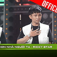 Lời bài hát Con nhà người ta - Ricky Star