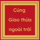 Bài cúng giao thừa ngoài trời 2024 chuẩn nhất