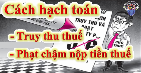 Hạch toán phạt chậm nộp thuế 