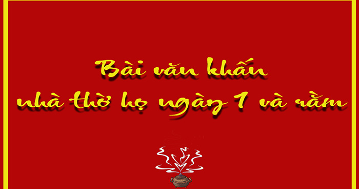 Văn khấn nhà thờ họ