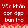 Văn khấn dọn dẹp bàn thờ 2025
