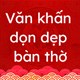 Văn khấn dọn dẹp bàn thờ 2024