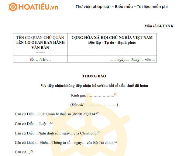 Mẫu 04/TXNK: Thông báo tiếp nhận/không tiếp nhận hồ sơ/thu hồi số tiền thuế đã hoàn