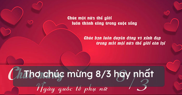 Thơ chúc mừng 8/3 hay nhất - Thơ chúc mừng ngày quốc tế phụ nữ