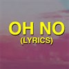 Lời bài hát Oh no oh no Capone