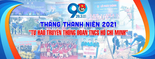 Cảm nhận tự hào truyền thống 90 năm Đoàn thanh niên cộng sản Hồ Chí Minh