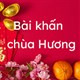 Văn khấn đền Trình chùa Hương 2024