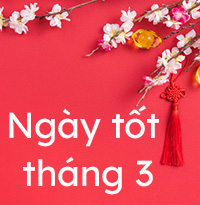 Ngày tốt tháng 3 năm 2023