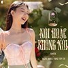 Lời bài hát Nói Hoặc Không Nói - Amee