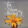 Stt tháng 5 - Những câu nói hay về tháng năm