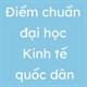 Điểm chuẩn NEU 2024 - Điểm chuẩn đại học Kinh tế quốc dân chính thức