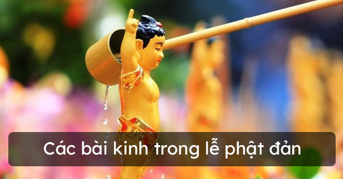 Các bài kinh tụng trong lễ Phật đản