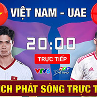 Lịch phát sóng trực tiếp Việt Nam vs UAE
