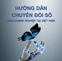 Hướng dẫn chuyển đổi số cho doanh nghiệp tại Việt Nam