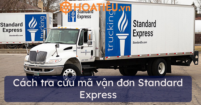 Cách tra cứu mã vận đơn Standard Express - HoaTieu.vn