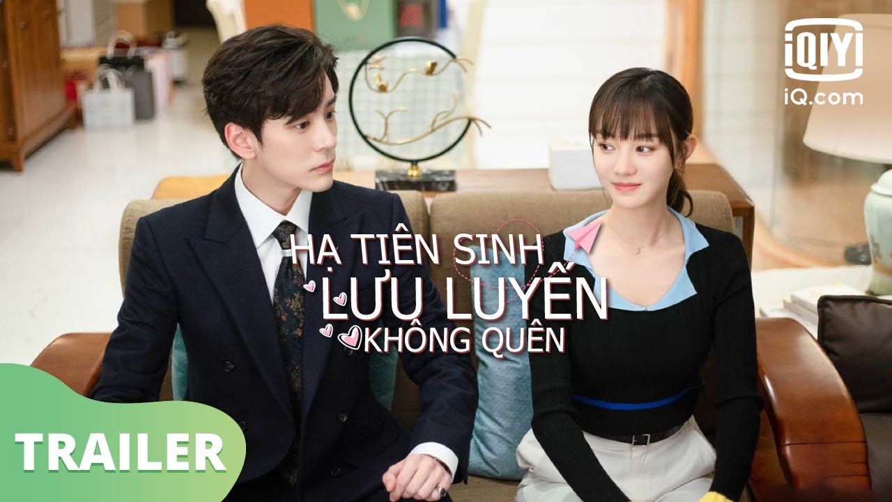 Lịch chiếu phim Hạ tiên sinh lưu luyến không quên
