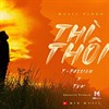 Lời bài hát Thì Thôi – TVk x Nal