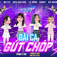 Lời bài hát Bài Ca Gút Chóp – Lê Bống, Mèo Sao Hỏa, Cô Ngân Tv, Mister Vit