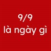 Ngày 9/9 là ngày gì? 9/9 cung gì?