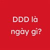 DDD là ngày gì? Giải thích 2025