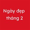 Ngày đẹp tháng 2 năm 2022