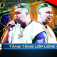 Lời bài hát Tầng Tầng Lớp Love - Vsoul