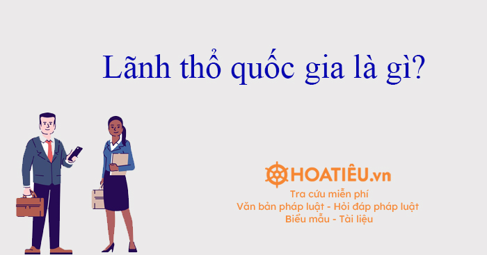 Lãnh thổ quốc gia là gì?