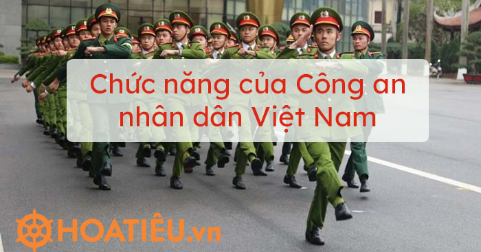 Chức năng của Công an nhân dân Việt Nam