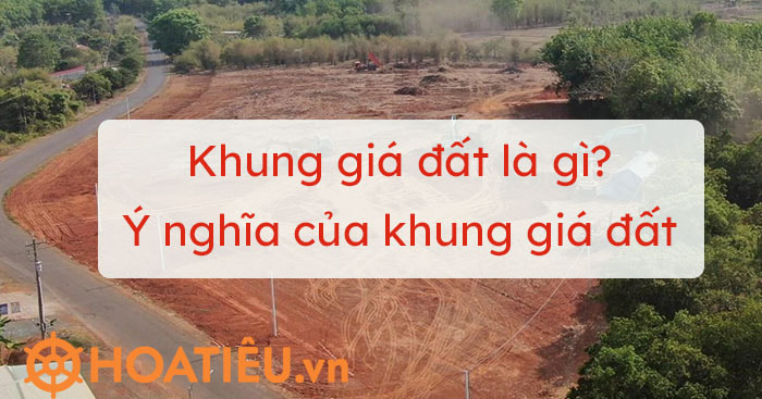 Khung giá đất là gi?