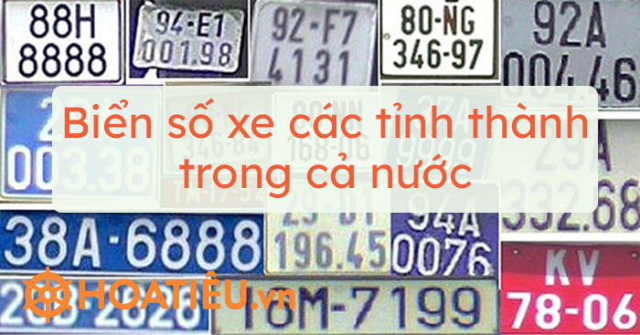 Biển số xe các tỉnh thành trong cả nước