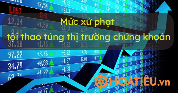 Tội thao túng được quy định chi tiết trong pháp luật Việt Nam