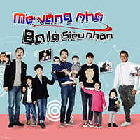 Lịch phát sóng The Return of Superman - Mẹ vắng nhà ba là siêu nhân