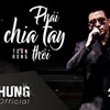 Lời bài hát Phải Chia Tay Thôi - Giờ thì anh ơi ta đã mất nhau rồi