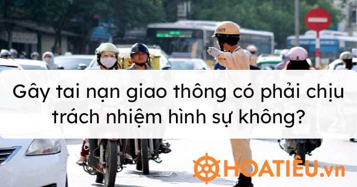 Hình phạt đối với hành vi gây tai nạn giao thông