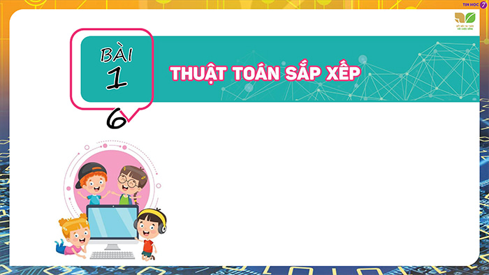 Giáo án Powerpoint môn Tin học 7 sách Kết nối tri thức