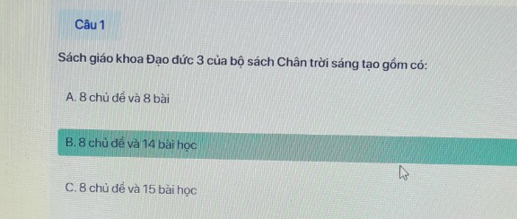 Đáp án trắc nghiệm tập huấn môn Đạo đức lớp 3 Chân trời sáng tạo